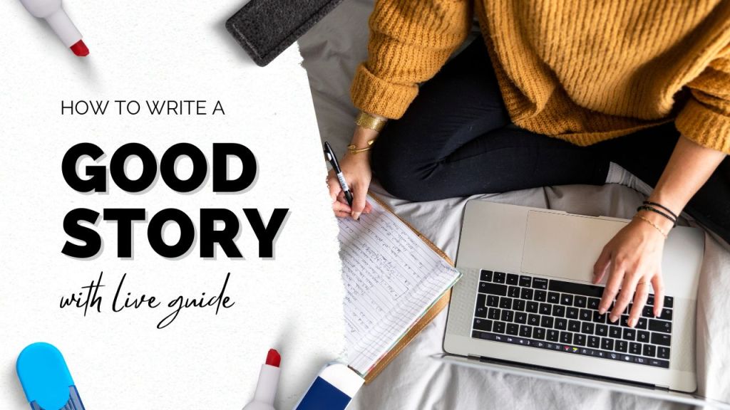 Writing Good Story
